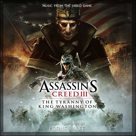 Обложка к альбому - Assassin's Creed III: The Tyranny of King Washington