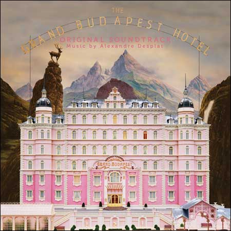 Обложка к альбому - Отель ''Гранд Будапешт'' / The Grand Budapest Hotel