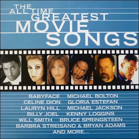 Обложка к альбому - The All Time Greatest Movie Songs (1999 - Epic Soundtrax 69879)