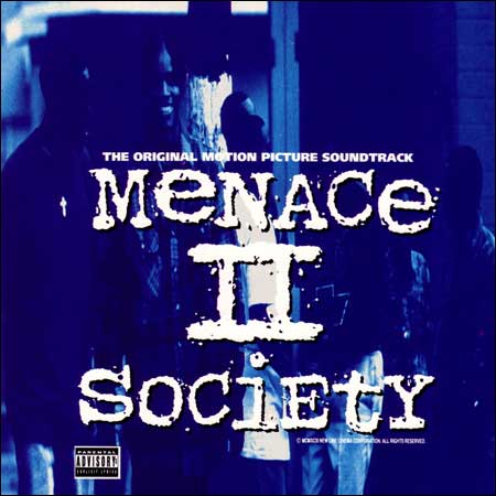 Обложка к альбому - Угроза для общества / Menace II Society