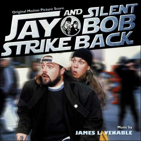 Обложка к альбому - Джей и Молчаливый Боб наносят ответный удар / Jay and Silent Bob Strike Back (Score)