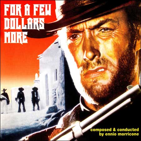Обложка к альбому - На несколько долларов больше / For a Few Dollars More (RCA Victor - 82876 58997 2)