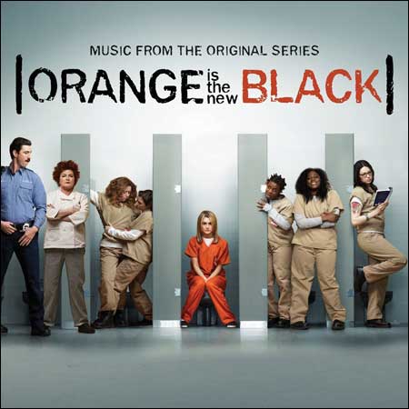 Обложка к альбому - Оранжевый - хит сезона / Orange Is the New Black (OST)