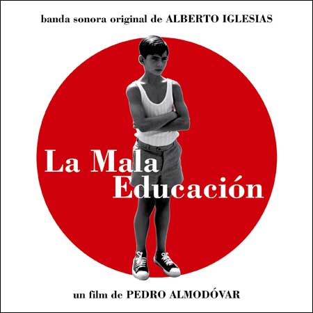 Обложка к альбому - Дурное воспитание / Bad Education / La Mala Educacion