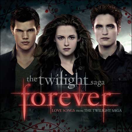 Обложка к альбому - Сумерки. Сага / The Twilight Saga: Forever - Love Songs from the Twilight Saga