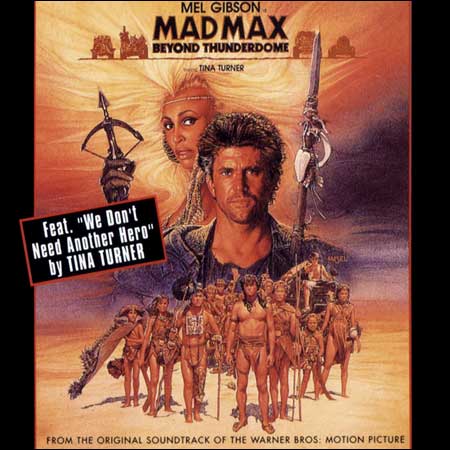 Обложка к альбому - Безумный Макс 3: Под куполом грома / Mad Max Beyond Thunderdome (EMI Records)
