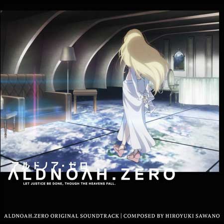 Обложка к альбому - Алдноа.Зеро / Aldnoah.Zero (OST)