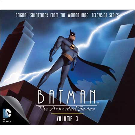 Обложка к альбому - Бэтмен: мультсериал / Batman: The Animated Series - Volume 3 (La-La Land Records Edition)