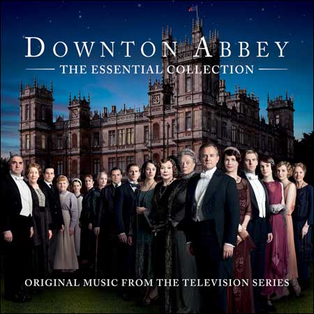 Обложка к альбому - Аббатство Даунтон / Downton Abbey: The Essential Collection