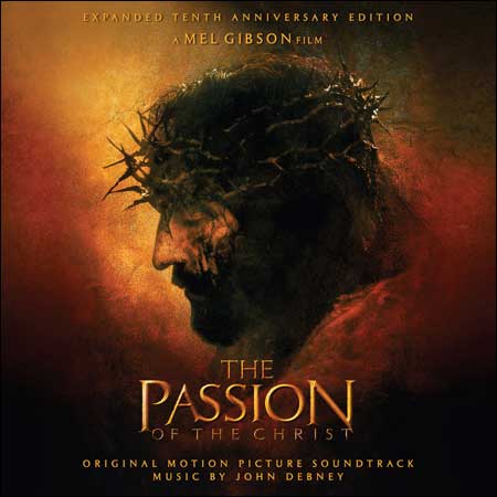 Обложка к альбому - Страсти Христовы / The Passion of the Christ (Expanded 10th Anniversary Edition)