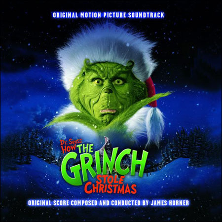 Обложка к альбому - Как Гринч украл рождество / Dr. Seuss' How The Grinch Stole Christmas (OST)