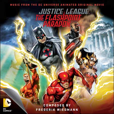 Обложка к альбому - Лига справедливости: Парадокс источника конфликта / Justice League: The Flashpoint Paradox