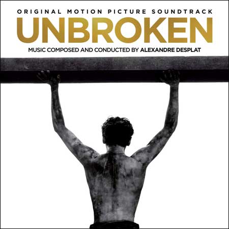 Обложка к альбому - Несломленный / Unbroken (Original Score)