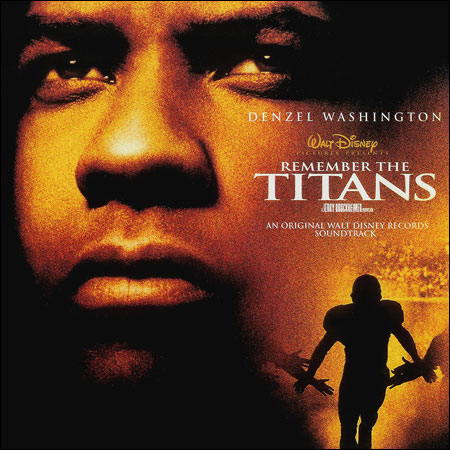 Обложка к альбому - Вспоминая Титанов / Remember the Titans (OST)