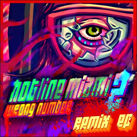 Обложка к альбому - Hotline Miami 2: Wrong Number (Remix EP)