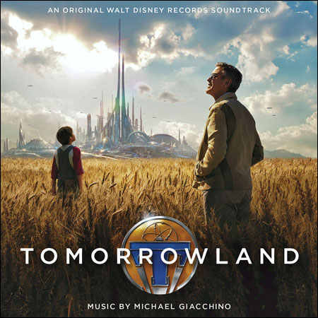 Обложка к альбому - Земля будущего / Tomorrowland