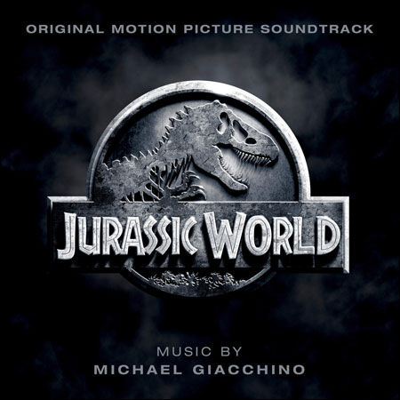 Обложка к альбому - Мир Юрского периода / Jurassic World (Original Score)