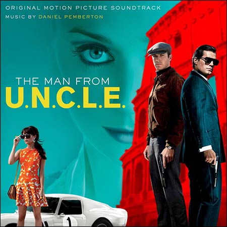 Обложка к альбому - Агенты А.Н.К.Л. / The Man from U.N.C.L.E. (Deluxe Version)