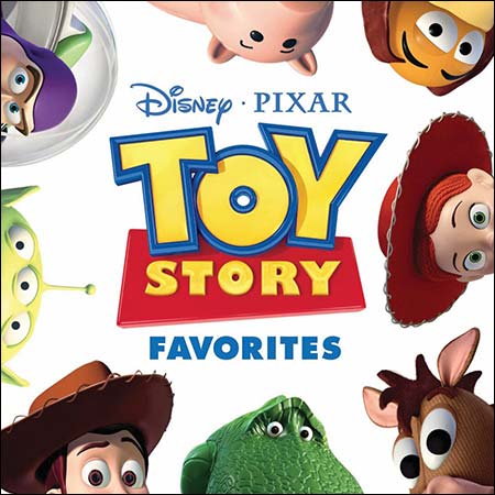 Обложка к альбому - История игрушек / Toy Story Favorites