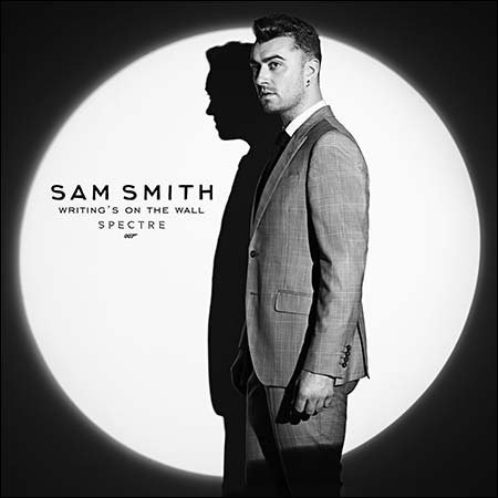 Обложка к альбому - 007: СПЕКТР / Spectre (Sam Smith - Writing's On The Wall)