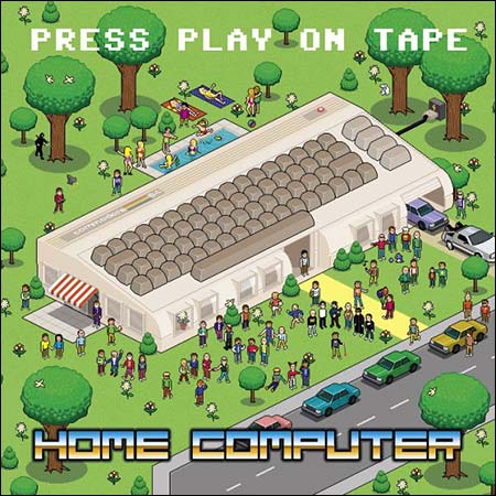 Обложка к альбому - Press Play On Tape - Home Computer