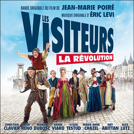 Обложка к альбому - Пришельцы 3: Взятие Бастилии / Les Visiteurs: La Révolution