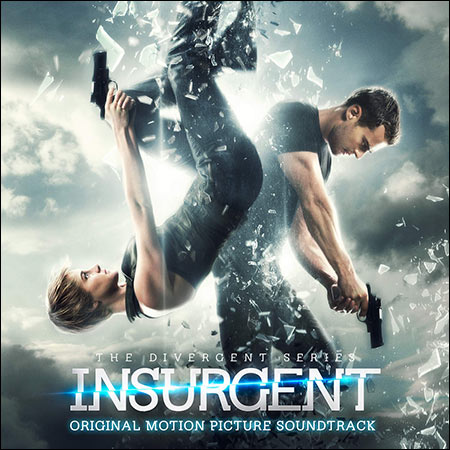 Обложка к альбому - Дивергент, глава 2: Инсургент / The Divergent Series: Insurgent (OST)