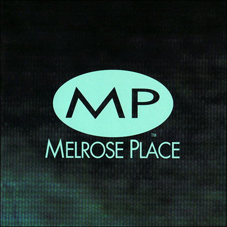 Обложка к альбому - Район Мелроуз / Мелроуз-Плейс / Melrose Place: The Music