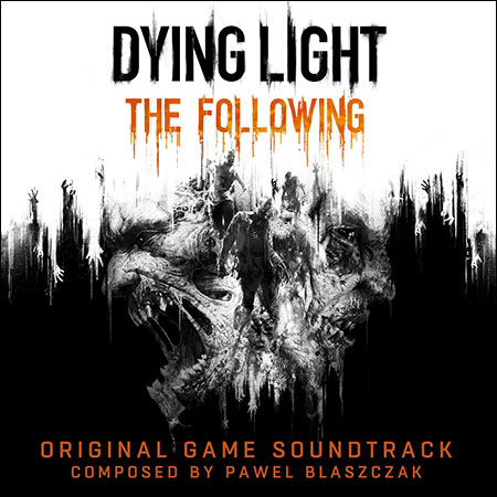 Обложка к альбому - Dying Light: The Following (Original Score)