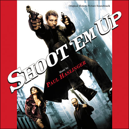 Обложка к альбому - Пристрели их / Shoot 'Em Up (Score)