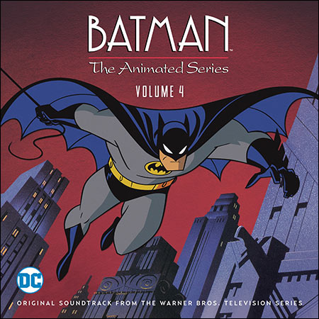 Обложка к альбому - Бэтмен: мультсериал / Batman: The Animated Series - Volume 4 (La-La Land Records Edition)