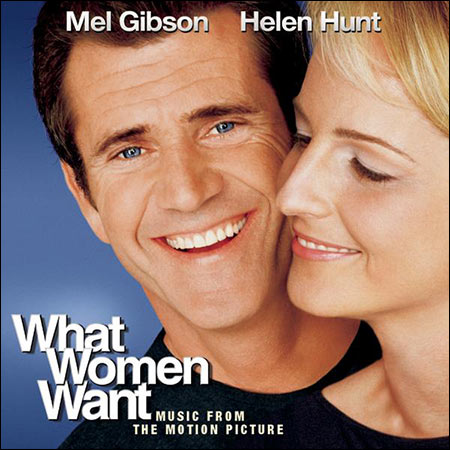 Обложка к альбому - Чего хотят женщины / What Women Want (OST)