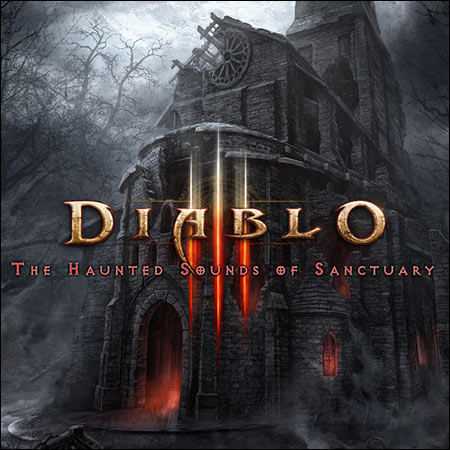 Обложка к альбому - Diablo III: Haunted Sounds of Sanctuary