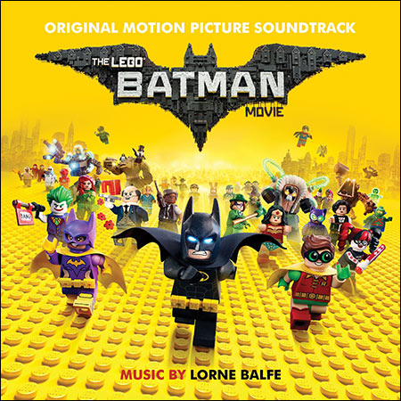 Обложка к альбому - Лего Фильм: Бэтмен / The Lego Batman Movie