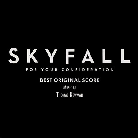 Обложка к альбому - 007: Координаты ''Скайфолл'' / Skyfall (by Thomas Newman - FYC Promo)