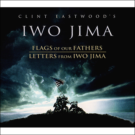 Обложка к альбому - Clint Eastwood's Iwo Jima: Flags of Our Fathers & Letters from Iwo Jima
