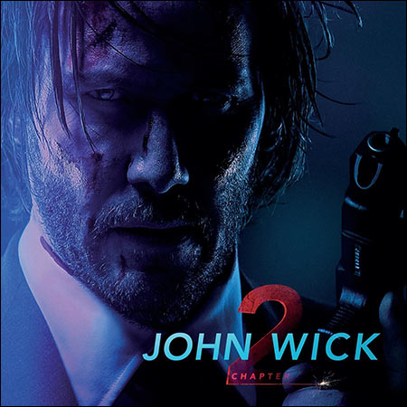 Обложка к альбому - Джон Уик 2 / John Wick: Chapter 2