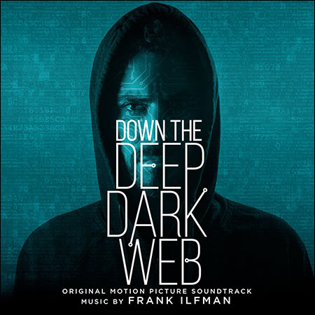 Обложка к альбому - Down the Deep Dark Web