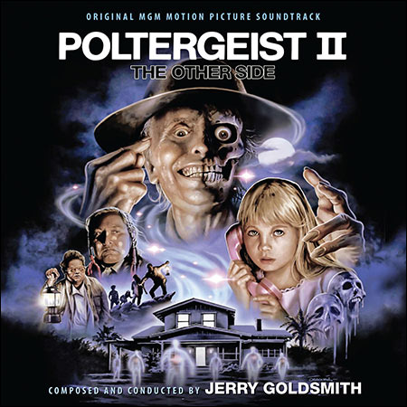 Обложка к альбому - Полтергейст 2: Обратная сторона / Poltergeist II: The Other Side (Intrada Edition)