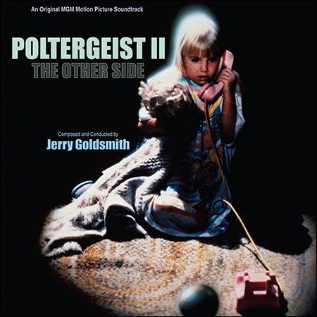 Обложка к альбому - Полтергейст 2: Обратная сторона / Poltergeist II: The Other Side (Kritzerland Edition)