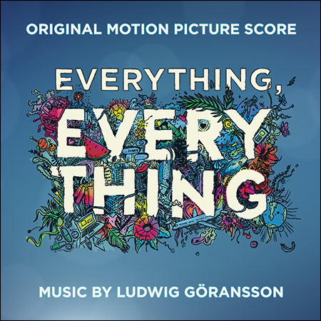 Обложка к альбому - Весь этот мир / Everything, Everything (Score)