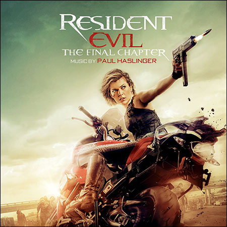 Обложка к альбому - Обитель зла: Последняя глава / Resident Evil: The Final Chapter