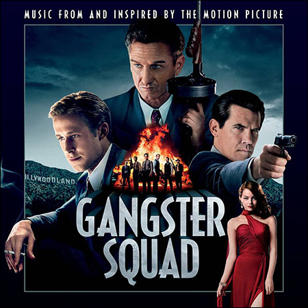 Обложка к альбому - Охотники на гангстеров / Gangster Squad (OST)