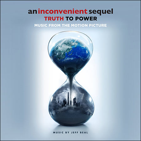Обложка к альбому - Неудобная планета / An Inconvenient Sequel: Truth to Power