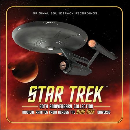 Обложка к альбому - Звёздный путь / Star Trek - 50th Anniversary Collection - Musical Rarities from Across the Star Trek Universe