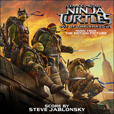 Обложка к альбому - Черепашки-ниндзя 2 / Teenage Mutant Ninja Turtles: Out of the Shadows