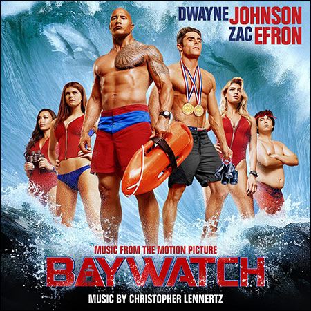 Обложка к альбому - Спасатели Малибу / Baywatch (2017 - Score)