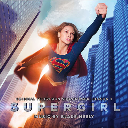 Обложка к альбому - Супергёрл / Supergirl - Original Television Soundtrack - Season 1
