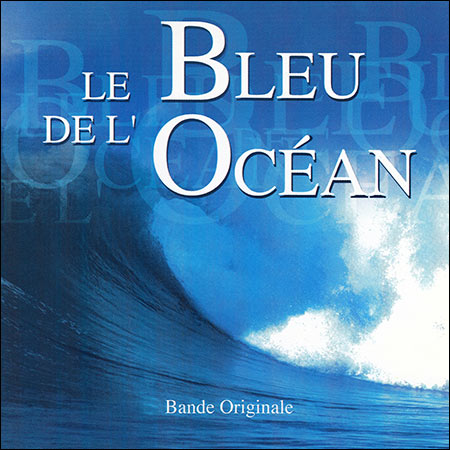 Обложка к альбому - Голубой Океан / Le Bleu De L'Océan