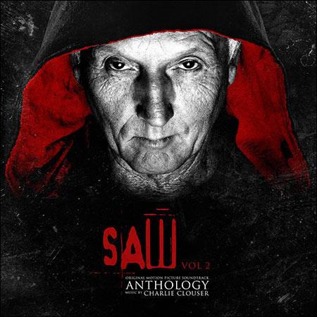 Обложка к альбому - Пила / Saw Anthology - Vol. 2 (2008-2017)